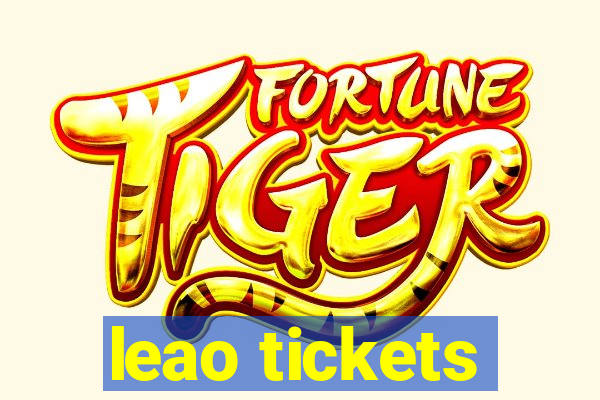 leao tickets